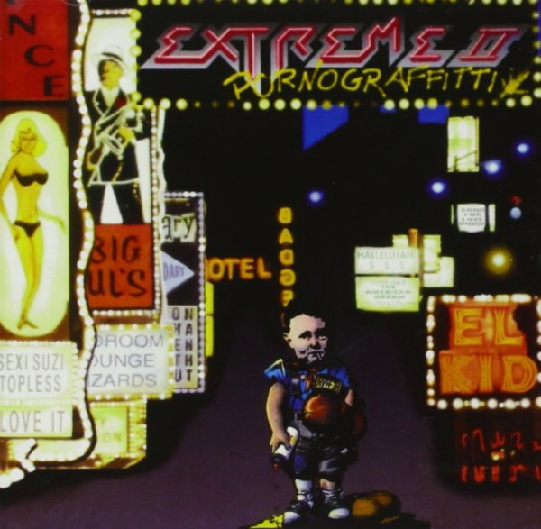 Extreme: Extreme II: Pornograffitti