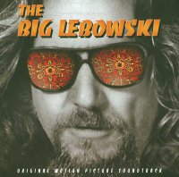 Soundtrack: The Big Lebowski