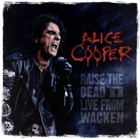 Cooper Alice: Raise The Dead: Live From Wacken