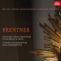 Collegium Marianum: Brentner: Music From Eighteenth - Century Prague