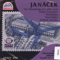 Suk Josef: Česká filharmonie/Neumann Vác - Janáček : Sinfonietta,Taras Bulba, Putování dušičky