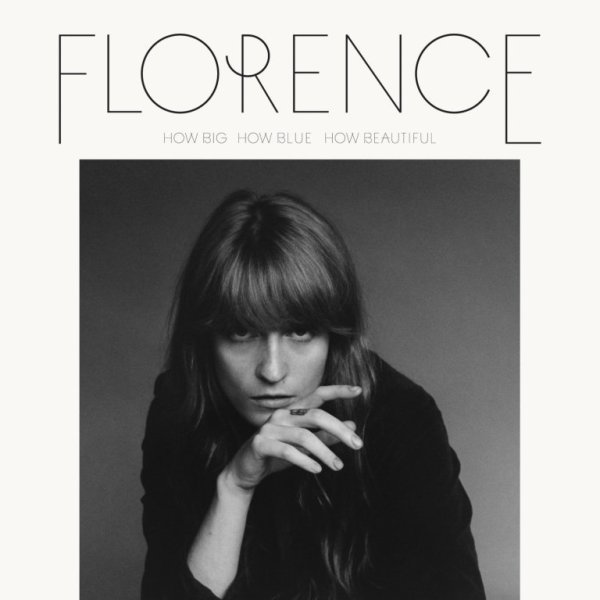 Florence & The Machine: How Big, How Blue, How Beautiful