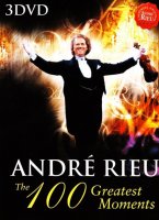 Rieu André: 100 Greatest Moments