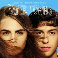 Soundtrack: Paper Towns (Papírová města)