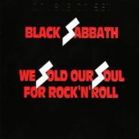 Black Sabbath: We Sold Our Soul For Rock N Roll