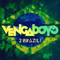 Vengaboys: 2 Brazil!