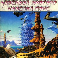 Anderson / Bruford / Wakeman / Howe : Anderson Bruford Wakeman Howe