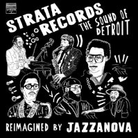 Jazzanova: Strata Records – The Sound of Detroit