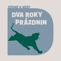 Dva roky prázdnin (Verne Jules, Neff Ondřej)