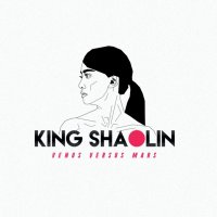 King Shaolin: Venus Versus Mars