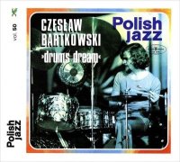 Bartkowski Czeslaw: Drums Dream