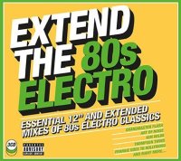 Various: Extend The 80s Electro