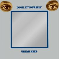 Uriah Heep: Look At Yourself