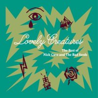 Nick Cave & The Bad Seeds: Lovely Creatures (The Best Of 1984-2014)