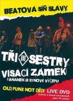 Tři Sestry & Visací zámek: Beatová síň slávy