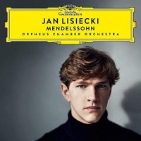 Lisiecki Jan: Mendelssohn: Orpheus Chamber Orchestra