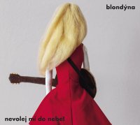 Blondýna: Nevolej mi do nebe!