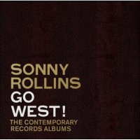 Rollins Sonny: Go West!: The Contemporary Records Albums Box Set