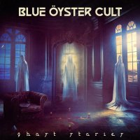 Blue Öyster Cult: Ghost Stories (Limited Edition)