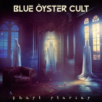 Blue Öyster Cult: Ghost Stories