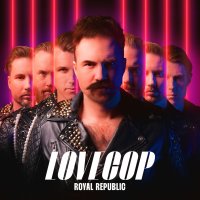 Royal Republic: Lovecop