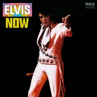 Presley Elvis: Elvis Now