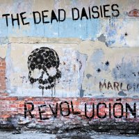 Dead Daisies: Revolucion