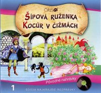 Najkrajšie rozprávky 1: Šípová Ruženka / Kocúr v čižmách