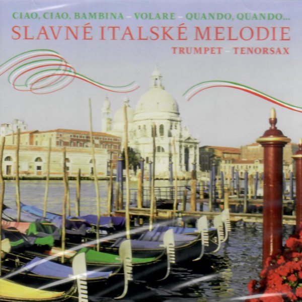 Various: Slavné italské melodie