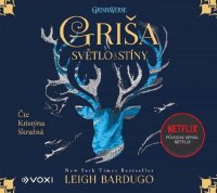 Griša - Světlo a stíny (Leigh Bardugo)