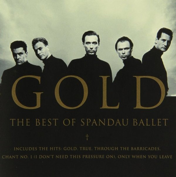 Spandau Ballet: Gold: The Best Of Spandau Ballet
