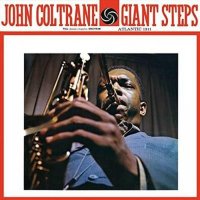 Coltrane John: Giant Steps (Mono Remastered)