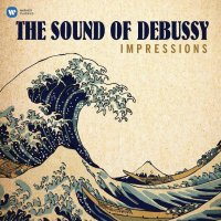 Various: Impressions: The Sound Of Debussy