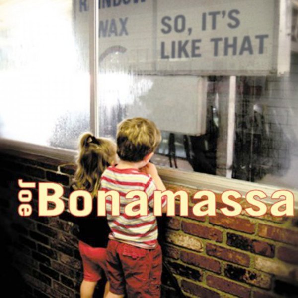 Bonamassa Joe: So, It's Like That