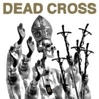 Dead Cross: II (Limited Coloured Vinyl)