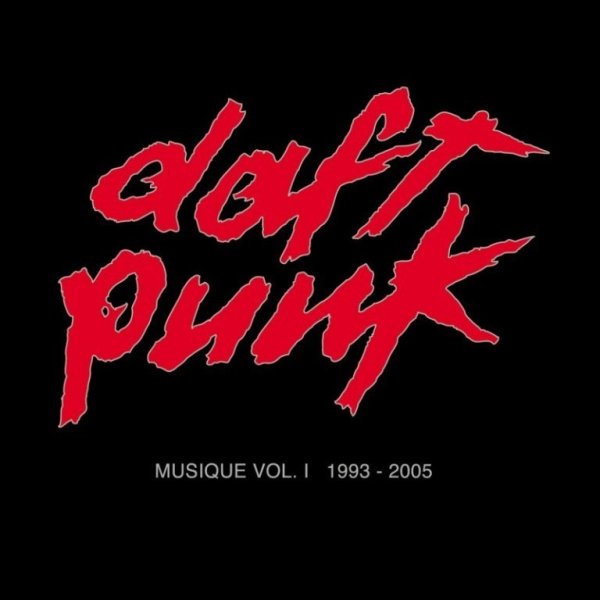 Daft Punk: Musique Vol.1 1993-2005