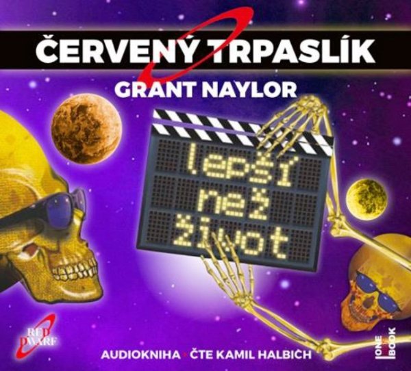 Červený Trpaslík 2: Lepší než život (Grant Naylor)