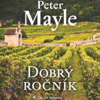 Dobrý ročník (Schwarz - Jiří Mayle)