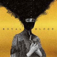 Royal Blood: Royal Blood