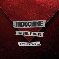 Indochine: Babel Babel