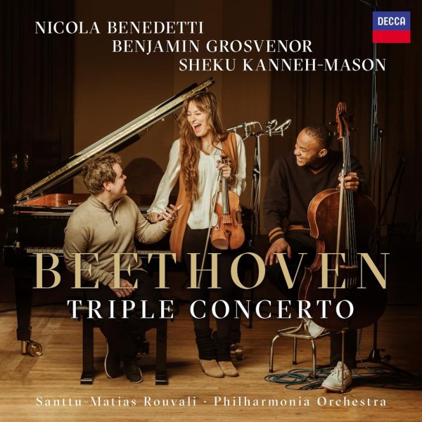 Benedetti, Kanneh-Mason, Grosvenor: Beethoven: Triple Concerto