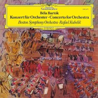 Boston Symphony Orchestra, Kubelik Rafael: Bartók: Concerto For Orchestra