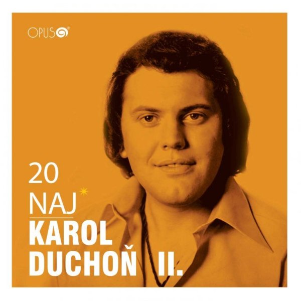 Duchoň Karol: 20 naj II