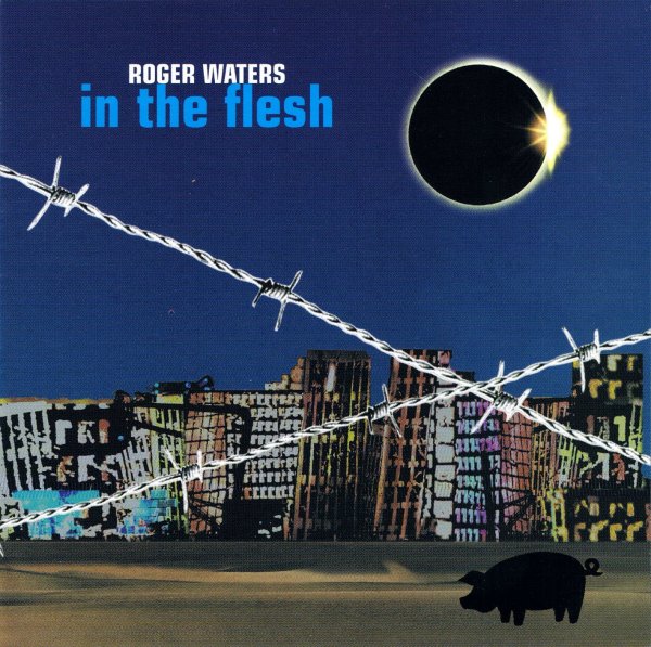 Waters Roger: In The Flesh: Live