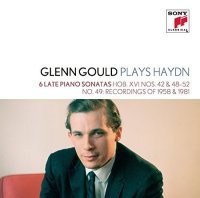 Glenn Gould: Glenn Gould plays Haydn: 6 Late Piano Sonatas