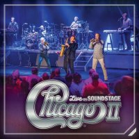 Chicago: Chicago II: Live On Soundstage
