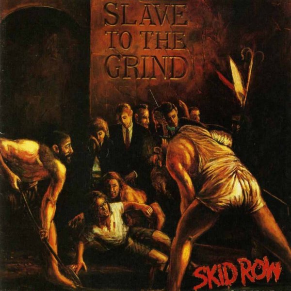 Skid Row: Slave To The Grind