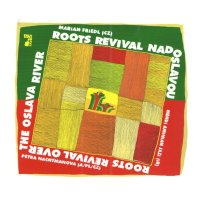 Friedl Marian, Petra Nachtmanová: Roots Revival nad Oslavou: Folkové prázdniny