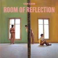 Claudin Alban: Room Of Reflection