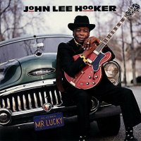 Hooker John Lee : Mr. Lucky